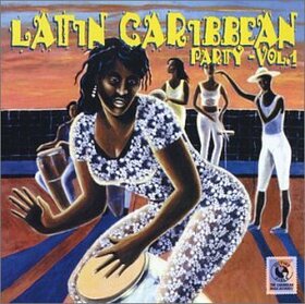 VARIOS ARTISTAS - LATIN CARIBBEAN PARTY 1