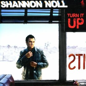 NOLL, SHANNON - TURN IT UP