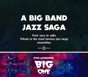 LAFERRIERE, STAN - BIG BAND JAZZ SAGA