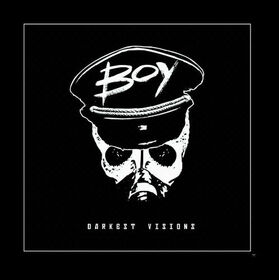 BOY - DARKEST VISIONS