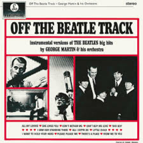 MARTIN, GEORGE - OFF THE BEATLE TRACK