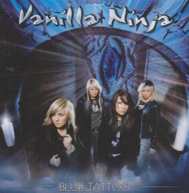 VANILLA NINJA - BLUE TATTOO