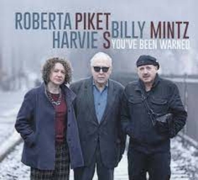 PIKET, ROBERTA - YOU HAVE BEEN WARNED