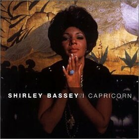 BASSEY, SHIRLEY - I CAPRICORN