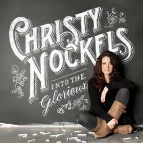 NOCKELS, CHRISTY - INTO THE GLORIOUS
