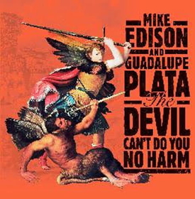 GUADALUPE PLATA - DEVIL CAN'T DO YOU NO HARM
