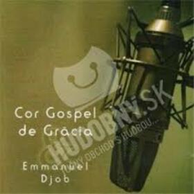 DJOB, EMMANUEL - COR GOSPEL DE GRACIA & EMMANUEL DJOB