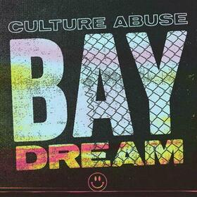 CULTURE ABUSE - BAY DREAM -COLOURED-