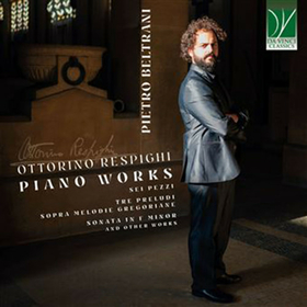 BELTRANI, PIETRO - RESPIGHI: PIANO WORKS