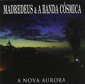 MADREDEUS - NOVA AURORA 