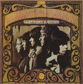 BUFFALO SPRINGFIELD - LAST TIME AROUND -HQ-