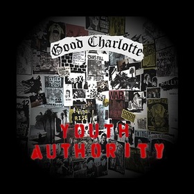 GOOD CHARLOTTE - YOUTH AUTHORITY