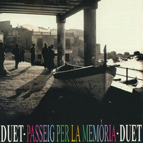 DUET - PASSEIG PER LA MEMORIA