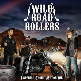 WILD ROAD ROLLERS - IMPERIAL STOUT MOTOR OIL
