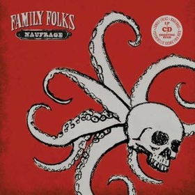 FAMILY FOLKS - NAUFRAGE -HQ-