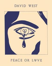 WEST, DAVID - PEACE OF LOVE