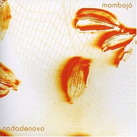 MOMBOJO - NADA DE NOVO