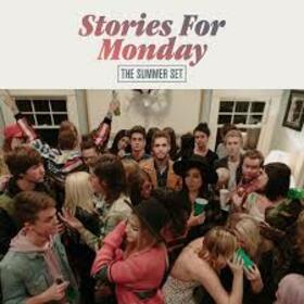 SUMMER SET - STORIES FOR MONDAY