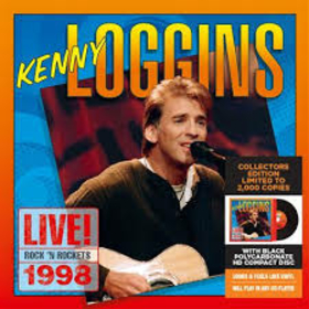 LOGGINS, KENNY - LIVE! ROCK 'N ROCKETS -LTD-