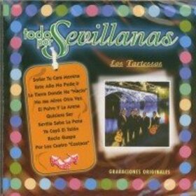 LOS TARTESSOS - TODO POR SEVILLANAS