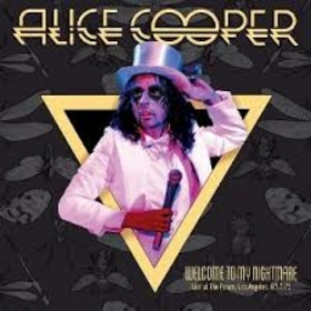 COOPER, ALICE - WELCOME TO MY NIGHTMARE -LIVE FROM THE FORUM-