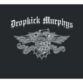 DROPKICK MURPHYS - MEANEST OF TIMES