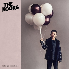 KOOKS - LET'S GO SUNSHINE