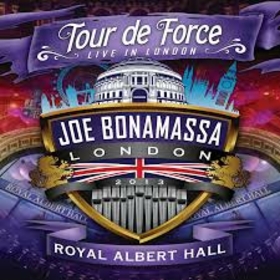 BONAMASSA, JOE - TOUR DE FORCE: ROYAL ALBERT HALL