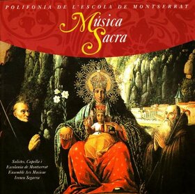 ESCOLANIA DE MONTSERRAT - MUSICA SACRA