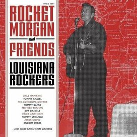 MORGAN, ROCKET & FRIENDS - LOUISIANA ROCKERS