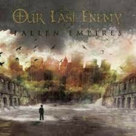 OUR LAST ENEMY - FALLEN VAMPIRES
