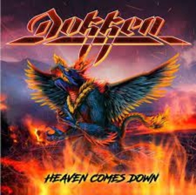 DOKKEN - HEAVEN COMES DOWN