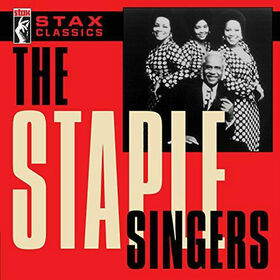 STAPLE SINGERS - STAX CLASSICS