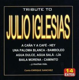 IGLESIAS, JULIO.=TRIBUTE= - TRIBUTE TO