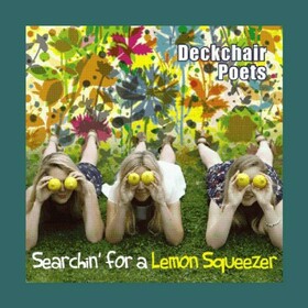 DECKCHAIR POETS - SEARCHIN' FOR A LEMON..