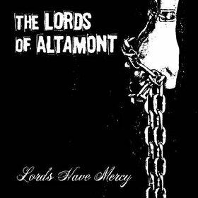 LORDS OF ALTAMONT - LORDS HAVE MERCY