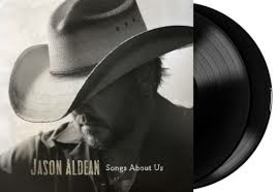 ALDEAN, JASON - SONGS ABOUT US -HQ-