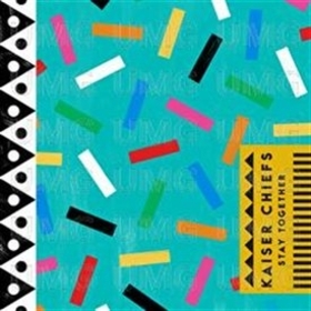 KAISER CHIEFS - STAY TOGETHER