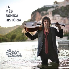 VINAIXA, ERIC - LA MES BONICA HISTORIA
