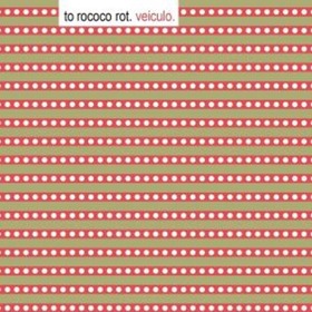 TO ROCOCO ROT - VEICULO + CD