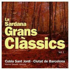 COBLA SANT JORDI CIUTAT DE BARCELONA - LA SARDANA GRANS CLASSICS 1