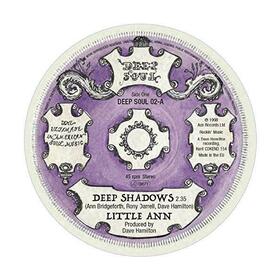LITTLE ANN - DEEP SHADOWS