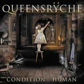 QUEENSRYCHE - CONDITION HUMAN