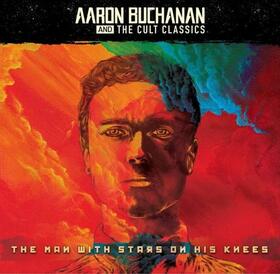 BUCHANAN, AARON - MAN WITH STARS ON HIS KNEES -BONUS TR-