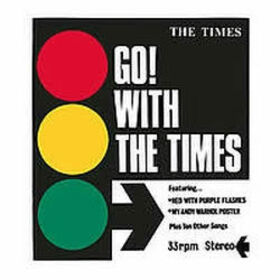 TIMES - GO! WITH THE TIMES