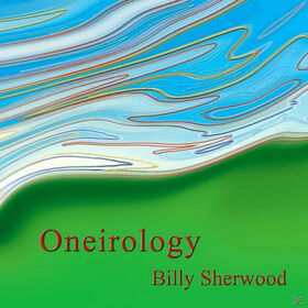 SHERWOOD, BILLY - ONEIROLOGY