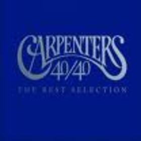 CARPENTERS - 40/40 - BEST SELECTION