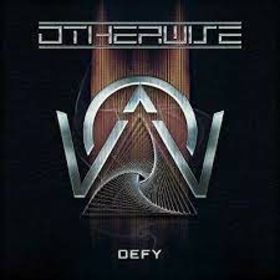 OTHERWISE - DEFY
