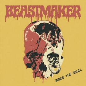 BEASTMAKER - INSIDE THE SKULL