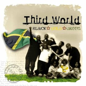 THIRD WORLD - BLACK GOLD AND GREEN